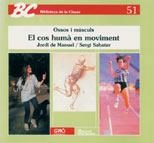 OSSOS I MUSCULS : EL COS HUM$ EN MOVIMENT | 9788487470035 | Manuel, Jordi de ; Sabater, Sergi | Llibreria La Gralla | Llibreria online de Granollers