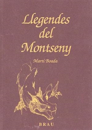 LLEGENDES DEL MONTSENY | 9788488589163 | BOADA, MARTI | Llibreria La Gralla | Llibreria online de Granollers