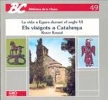 VIDA A EGARA DURANT EL S VI ELS VISIGOT (BIB CLASSE 49) | 9788478270439 | Reynal, Roser | Llibreria La Gralla | Librería online de Granollers