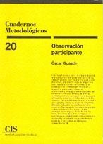 OBSERVACION PARTICIPANTE. CUADERNOS METODOLOGICOS | 9788474762402 | GUASCH, OSCAR | Llibreria La Gralla | Librería online de Granollers