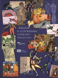 GRANS IL.LUSTRADORS CATALANS | 9788448903435 | CASTILLO, MONTSERRAT | Llibreria La Gralla | Llibreria online de Granollers