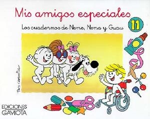 MIS AMIGOS ESPECIALES.Nº 11.CUADERNOS NENE, NENA G | 9788439289586 | FRANCISCO CAPDEVILA BLANCO | Llibreria La Gralla | Librería online de Granollers