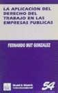 APLICACION DEL DERECHO DEL TRABAJO EN LAS EMPRESAS | 9788480025027 | MUT GONZALEZ, FERNANDO | Llibreria La Gralla | Librería online de Granollers