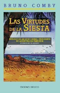 VIRTUDES DE LA SIESTA, LAS | 9788477205708 | COMBY, BRUNO | Llibreria La Gralla | Llibreria online de Granollers