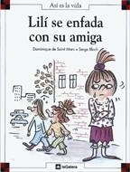 LILI SE ENFADA CON SU AMIGA | 9788424648121 | SAINT MARS, DOMINIQUE DE | Llibreria La Gralla | Librería online de Granollers