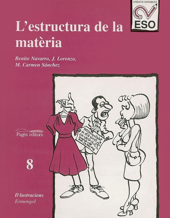ESTRUCTURA DE LA MATERIA, L' | 9788479354237 | NAVARRO, B./RAMÍREZ, L./SÁNCHEZ, M. CARMEN | Llibreria La Gralla | Llibreria online de Granollers