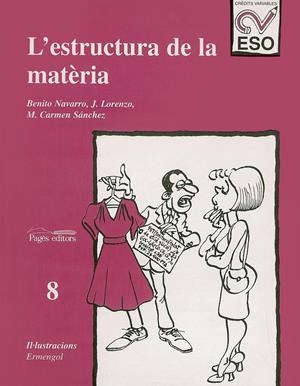 ESTRUCTURA DE LA MATERIA, L' | 9788479354237 | NAVARRO, B./RAMÍREZ, L./SÁNCHEZ, M. CARMEN | Llibreria La Gralla | Llibreria online de Granollers