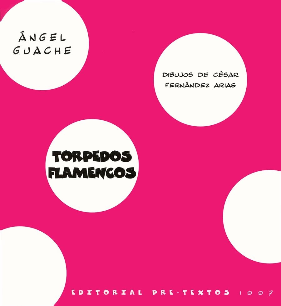 TORPEDOS FLAMENCOS | 9788481911459 | GUACHE, ANGEL | Llibreria La Gralla | Llibreria online de Granollers