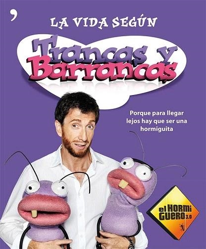 VIDA SEGÚN TRANCAS Y BARRANCAS, LA | 9788499982182 | EL HORMIGUERO 3.0 | Llibreria La Gralla | Librería online de Granollers