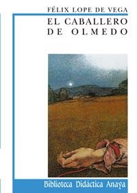 CABALLERO DE OLMEDO, EL | 9788420727479 | VEGA, LOPE DE | Llibreria La Gralla | Librería online de Granollers