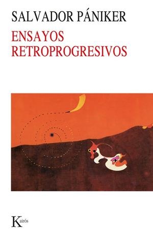 ENSAYOS RETROPROGRESIVOS | 9788472451742 | PANIKER ALEMANY, SALVADOR | Llibreria La Gralla | Llibreria online de Granollers