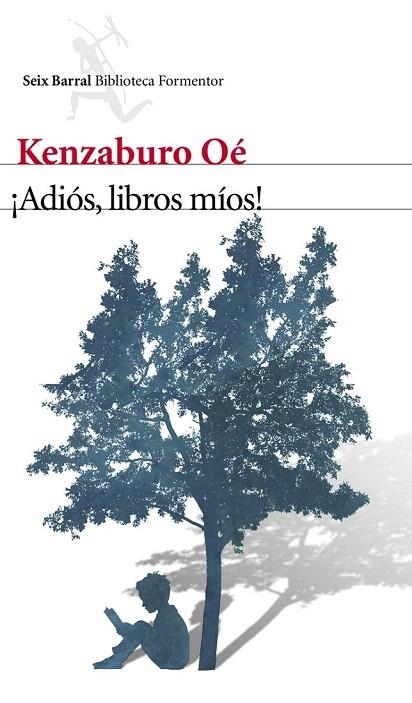 ADIÓS, LIBROS MÍOS! | 9788432210129 | OE, KENZABURO | Llibreria La Gralla | Librería online de Granollers