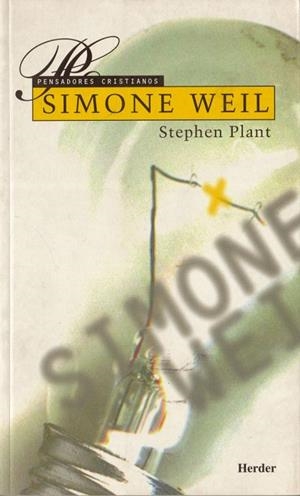 SIMONE WEIL | 9788425420047 | PLANT, STEPHEN | Llibreria La Gralla | Librería online de Granollers