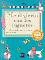 ME DIVIERTO CON LOS JUGUETES | 9788434853003 | FERNÁNDEZ, MARÍA ANTONIA/BAQUERO, ALMUDENA/TÉLLEZ, MARÍA JOSÉ/PUENTE, PILAR | Llibreria La Gralla | Librería online de Granollers