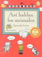 ASI HABLAN LOS ANIMALES | 9788434853010 | TALES, EQUIPO | Llibreria La Gralla | Librería online de Granollers
