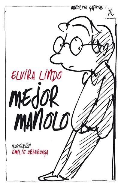 MEJOR MANOLO | 9788432214561 | LINDO, ELVIRA | Llibreria La Gralla | Librería online de Granollers