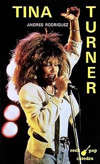 TINA TURNER | 9788437607887 | RODRIGUEZ, ANDRES | Llibreria La Gralla | Llibreria online de Granollers