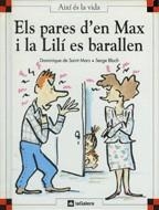 PARES D'EN MAX I LA LILI ES BARALLEN, ELS (AIXÍ ES LA VIDA) | 9788424644109 | SAINT MARS, DOMINIQUE DE | Llibreria La Gralla | Llibreria online de Granollers