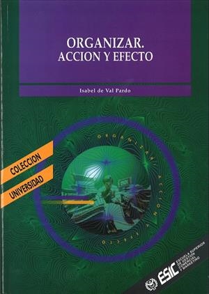ORGANIZAR.ACCION Y EFECTO | 9788473561594 | DE VAL PARDO,ISABEL | Llibreria La Gralla | Llibreria online de Granollers