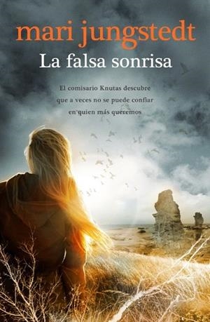 FALSA SONRISA, LA | 9788415532361 | JUNGSTEDT, MARI | Llibreria La Gralla | Llibreria online de Granollers