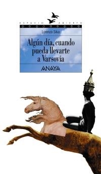 ALGUN DIA CUANDO PUEDA LLEVARTE A VARSOVIA (ESP. AB. 64) | 9788420782904 | SILOVA, LORENZO | Llibreria La Gralla | Llibreria online de Granollers