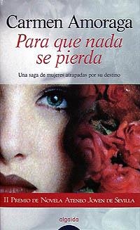 PARA QUE NADA SE PIERDA | 9788476476949 | AMORAGA, CARMEN | Llibreria La Gralla | Llibreria online de Granollers