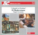MODERNISME, EL (BIB CLASSE 58) | 9788487470165 | Fernández, Magda | Llibreria La Gralla | Librería online de Granollers
