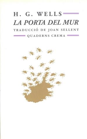 PORTA DEL MUR, LA | 9788477272472 | WELLS, H.G. | Llibreria La Gralla | Librería online de Granollers