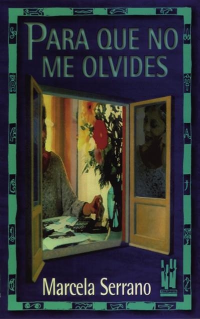 PARA QUE NO ME OLVIDES | 9788481360554 | SERRANO, MARCELA | Llibreria La Gralla | Librería online de Granollers