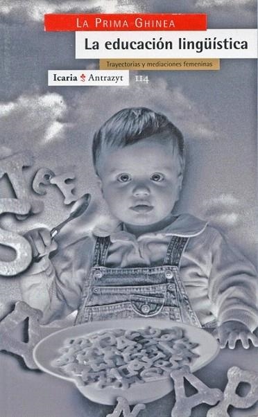 EDUCACION LINGUISTICA, LA | 9788474263428 | VARIOS AUTORES | Llibreria La Gralla | Librería online de Granollers