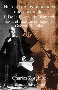 HISTORIA DE LAS RELACIONES INTERNACIONALES 1. DE LA EUROPA D | 9788420628851 | ZORGBIBE, CHARLES | Llibreria La Gralla | Llibreria online de Granollers