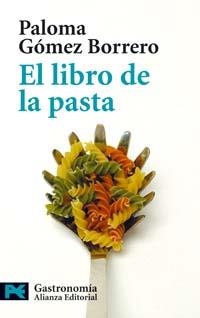 LIBRO DE LA PASTA, EL | 9788420638522 | GOMEZ BORRERO, PALOMA | Llibreria La Gralla | Llibreria online de Granollers
