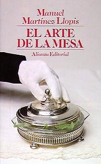 ARTE DE LA MESA, EL | 9788420604800 | MARTINEZ LLOPIS, MANUEL | Llibreria La Gralla | Llibreria online de Granollers