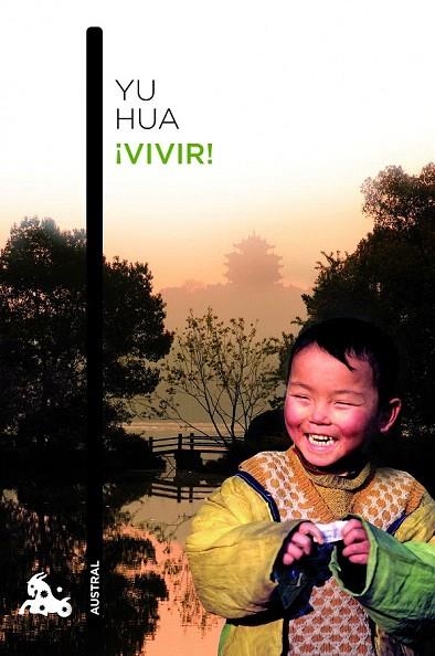 VIVIR! (AUSTRAL NARRATIVA 774) | 9788432213878 | HUA, YU | Llibreria La Gralla | Librería online de Granollers