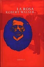 ROSA, LA | 9788478443819 | WALSER, ROBERT | Llibreria La Gralla | Librería online de Granollers