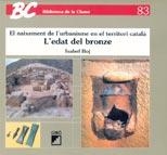 EDAT DEL BRONZE, L' (BIB CLASSE 83) | 9788478271443 | BOJ, ISABEL | Llibreria La Gralla | Llibreria online de Granollers