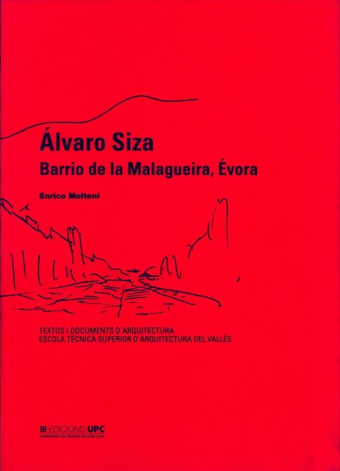 ALVARO SIZA BARRIO DE LA MALAGUEIRA, EVORA | 9788483012239 | SIZA, ALVARO | Llibreria La Gralla | Librería online de Granollers