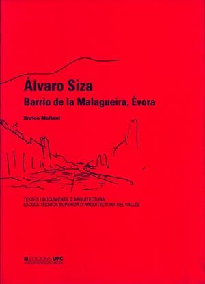 ALVARO SIZA BARRIO DE LA MALAGUEIRA, EVORA | 9788483012239 | SIZA, ALVARO | Llibreria La Gralla | Librería online de Granollers