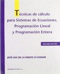 TECNICAS DE CALCULO PARA SISTEMAS DE ECUACIONES | 9788429126068 | FUENTE O'CONNOR, JOSE LUIS DE LA | Llibreria La Gralla | Librería online de Granollers