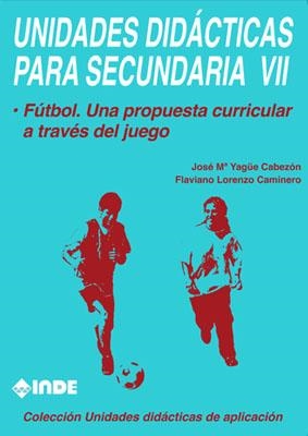 UNIDADES DIDACTICAS PARA SECUNDARIA VII | 9788487330797 | YAGUE CABEZON, JOSE Mª | Llibreria La Gralla | Librería online de Granollers