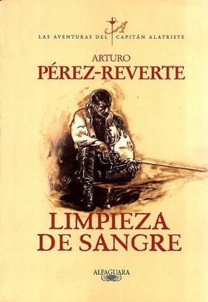 LIMPIEZA DE SANGRE (ALATRISTE 2) | 9788420483597 | PEREZ-REVERTE, ARTURO | Llibreria La Gralla | Librería online de Granollers