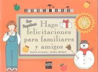 HAGO FELICITACIONES PARA FAMILIARES Y AMIGOS | 9788434856615 | CIURANA, MARTA/SERRAT, MARÍA | Llibreria La Gralla | Librería online de Granollers