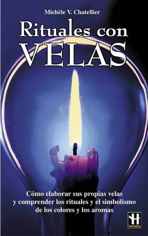 RITUALES CON VELAS | 9788479272401 | CHATELLIER, MICHELE | Llibreria La Gralla | Librería online de Granollers