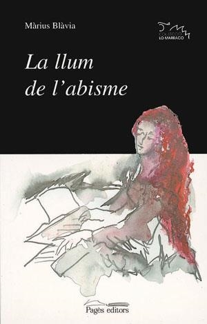 LLUM DE L`ABISME, LA | 9788479354480 | BLAVIA, MARIUS | Llibreria La Gralla | Librería online de Granollers