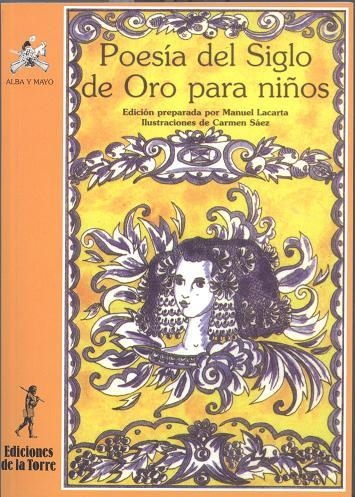 POESIA DEL SIGLO DE ORO PARA NIÑOS | 9788479601737 | LACARTA, MANUEL | Llibreria La Gralla | Librería online de Granollers