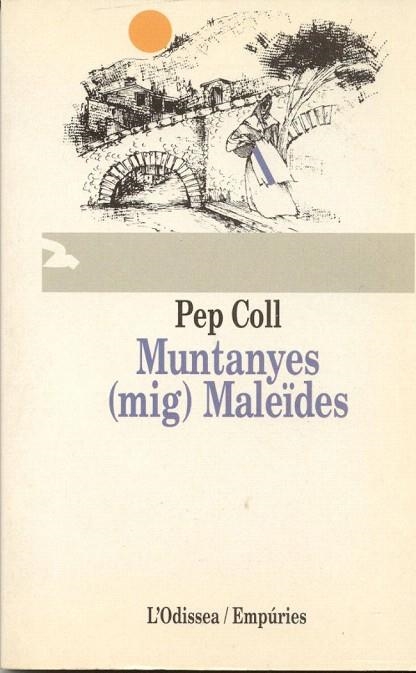 MUNTANYES MALEIDES ( NARRATIVA 26) | 9788475963754 | COLL, PEP | Llibreria La Gralla | Llibreria online de Granollers