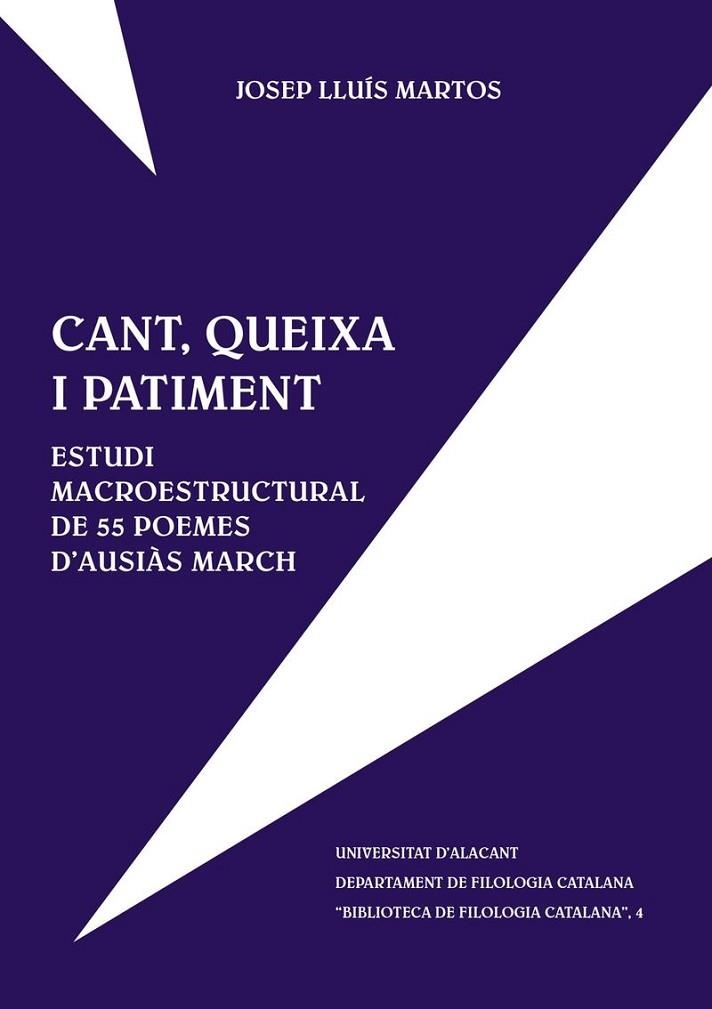CANT, QUIXA I PATIMENT.ESTUDI MACROESTRUCTURAL DE 55 POEMES | 9788479083366 | MARTOS, JOSEP LLUIS | Llibreria La Gralla | Librería online de Granollers