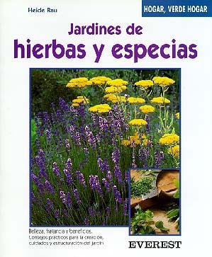 JARDINES DE HIERBAS Y ESPECIAS | 9788424124762 | RAU, HEIDI | Llibreria La Gralla | Librería online de Granollers