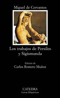 TRABAJOS DE PERSILES Y SIGISMUNDA, LOS | 9788437615448 | CERVANTES, MIGUEL DE | Llibreria La Gralla | Llibreria online de Granollers
