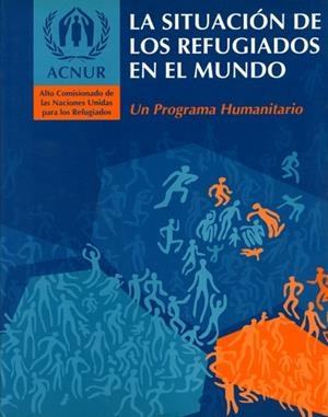 SITUACION DE LOS REFUGIADOS EN EL MUNDO, LA | 9788474263398 | ACNUR | Llibreria La Gralla | Librería online de Granollers